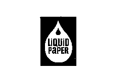 LIQUID PAPER