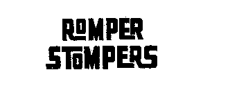 ROMPER STOMPERS