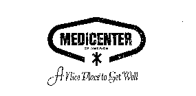 MEDICENTER OF AMERICA A NICE PLACE TO GET WELL