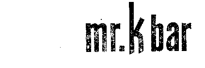 MR. K BAR