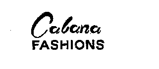 CABANA FASHIONS