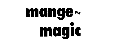 MANGE-MAGIC