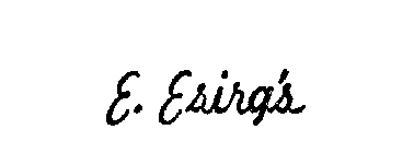E. ESIRG'S