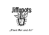 JIFFYPOTS 
