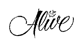 ALIVE