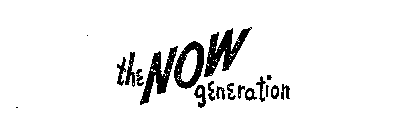 THE NOW GENERATION