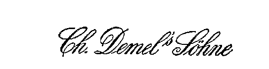 CH. DEMEL'S SOHNE