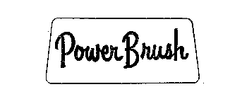 POWER BRUSH