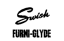 SWISH FURNI-GLYDE