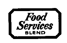 FOOD SERVICES BLEND