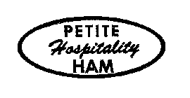 PETITE HOSPITALITY HAM