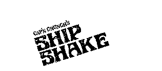 CAP'N CRUNCH'S SHIP SHAKE