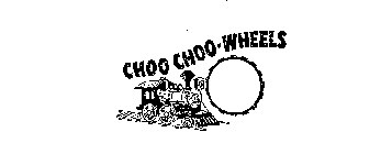 CHOO CHOO-WHEELS