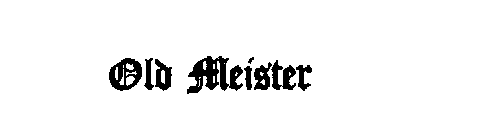 OLD MEISTER