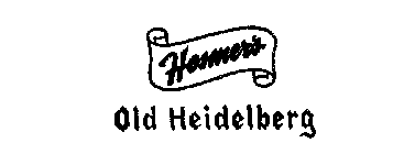 HESMER'S OLD HEIDELBERG