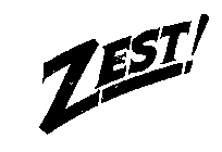 ZEST!