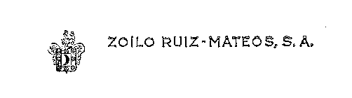 ZOILO RUIZ-MATEOS, S.A.