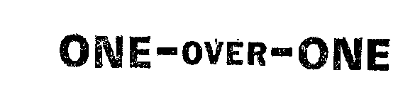 ONE-OVER-ONE
