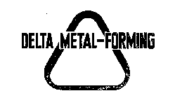 DELTA METAL-FORMING