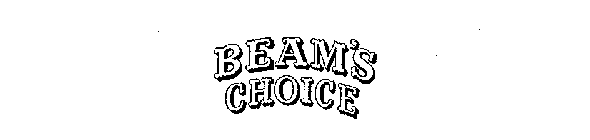 BEAM'S CHOICE