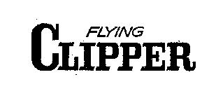 FLYING CLIPPER