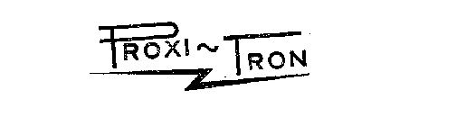 PROXI-TRON