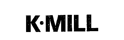 K-MILL