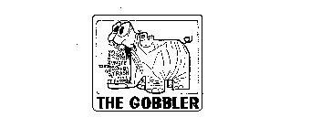 THE GOBBLER