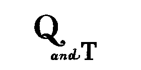 Q AND T