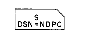 S DSN= NDPC 