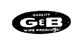 G & B QUALITY WIRE PRODUCTS