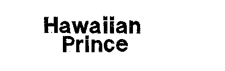 HAWAIIAN PRINCE