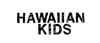 HAWAIIAN KIDS