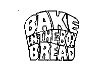 BAKE IN THE BOX BREAD