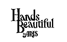 HANDS BEAUTIFUL BY ARIS