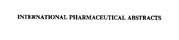 INTERNATIONAL PHARMACEUTICAL ABSTRACTS