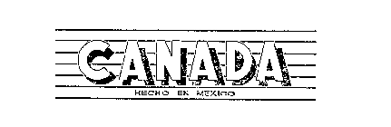 CANADA HECHO EN MEXICO