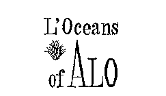 L'OCEANS OF ALO