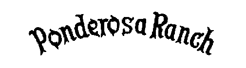 PONDEROSA RANCH
