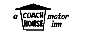A COACH HOUSE MOTOR INN