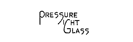 PRESSURE SIGHT GLASS