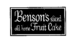 BENSON'S SLICED OLD HOME FRUIT CAKE