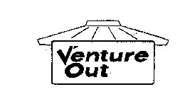 VENTURE OUT