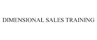 DIMENSIONAL SALES TRAINING