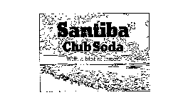 SANTIBA CLUB SODA WITH A HINT OF LEMON 