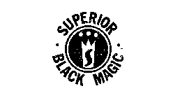 SUPERIOR BLACK MAGIC S