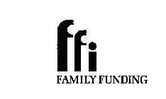 FFI FAMILY FUNDING