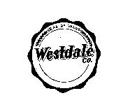 WESTDALE CO.  SEAL OF VALUE 