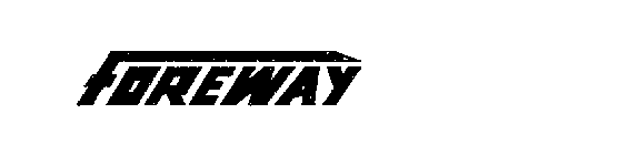 FOREWAY