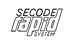 SECODE RAPID SYSTEM